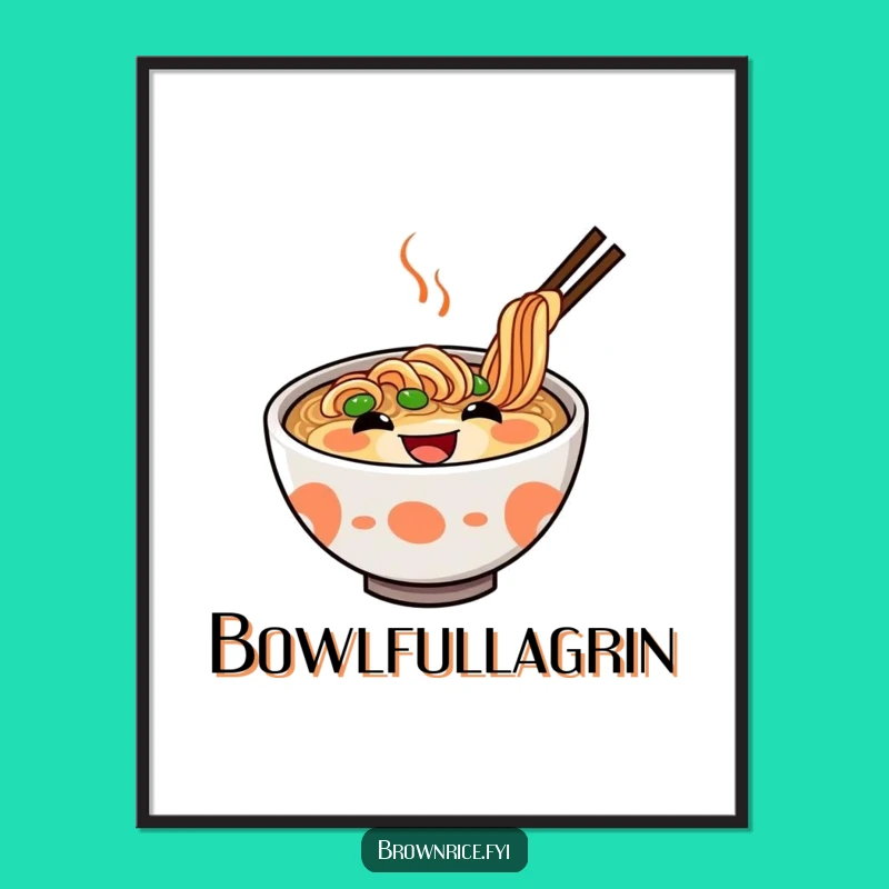 Funny Ramen Digital Art: Delighted Grinning Bowl for Instant Joy, a Perfect Funny Gift