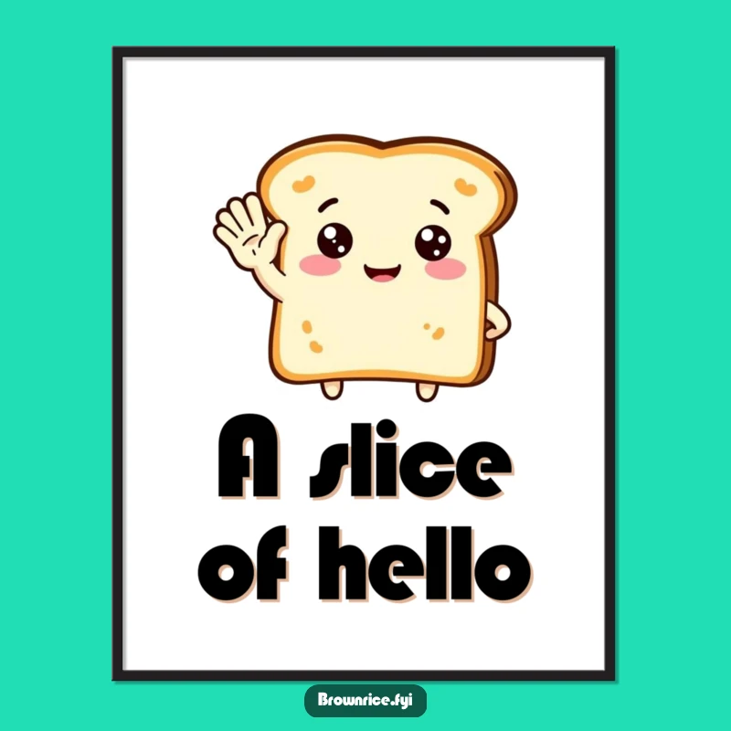 Funny Toast Wave Digital Print: Instant Cheer for Your Walls