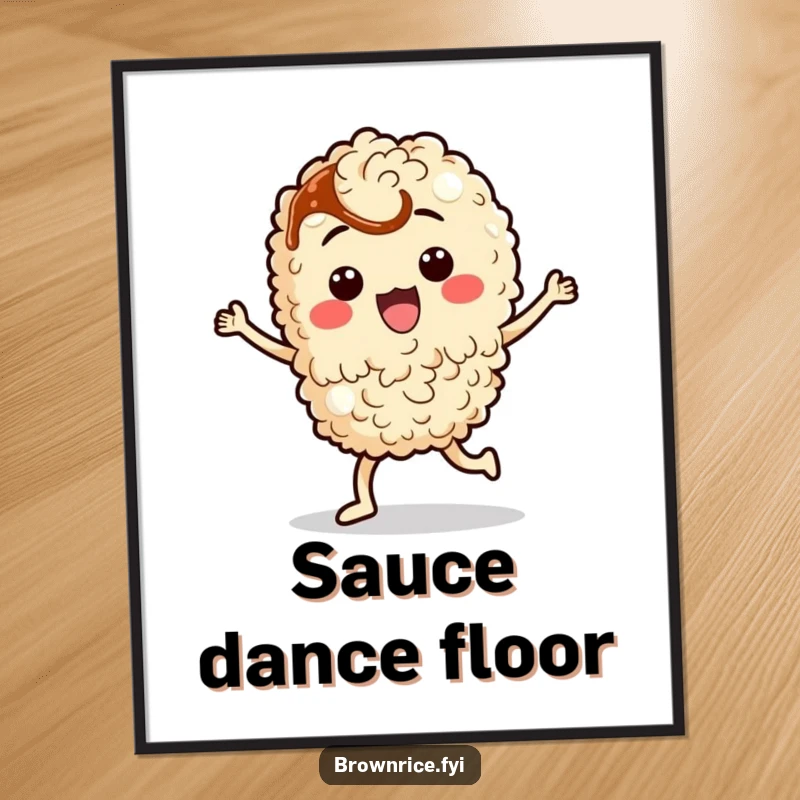Funny brown rice character performing a silly dance with soy sauce, presented as humorous wall art.