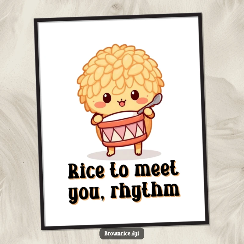 Funny Free Printable Wall Art: Brown rice character joyfully playing a tiny drum with a spoon.
