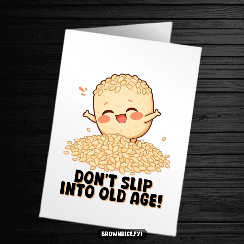 Funny Free Printable Birthday Card: Brown rice character comically slipping on spilled rice, a humorous birthday surprise.