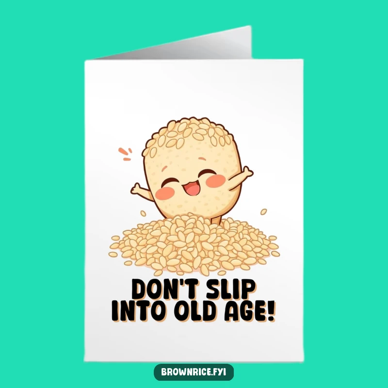 Funny Free Printable Birthday Card: Slipping Rice Pal, Laughable Oops, Downloadable & Print at Home