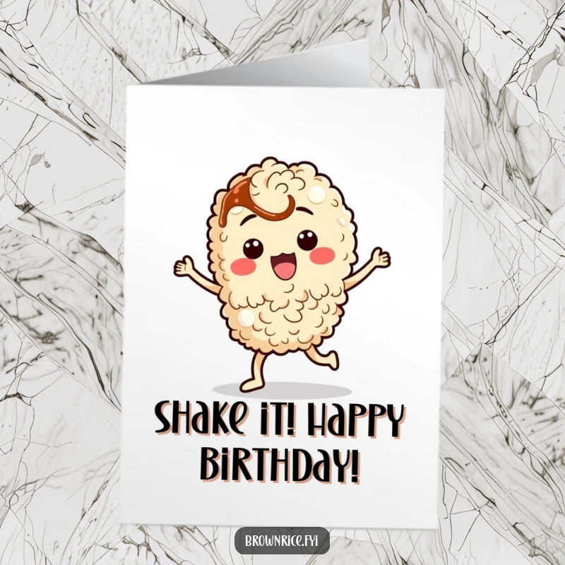 Funny Free Printable Birthday Card: Brown rice character doing a silly dance with soy sauce.