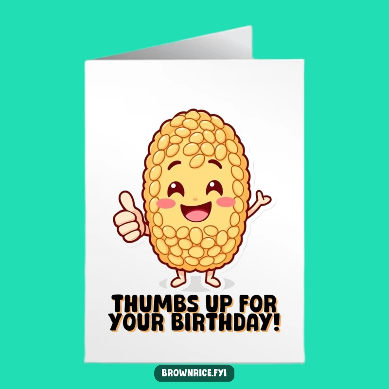 Free Printable Birthday Card: Thumbs Up Rice - Funny Downloadable Gift