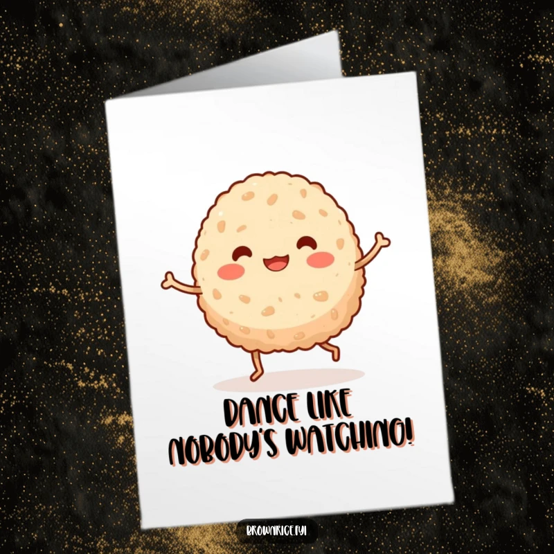 Funny Free Printable Birthday Card: Kawaii rice ball with tiny legs doing a hilarious, energetic dance, spreading cheer.