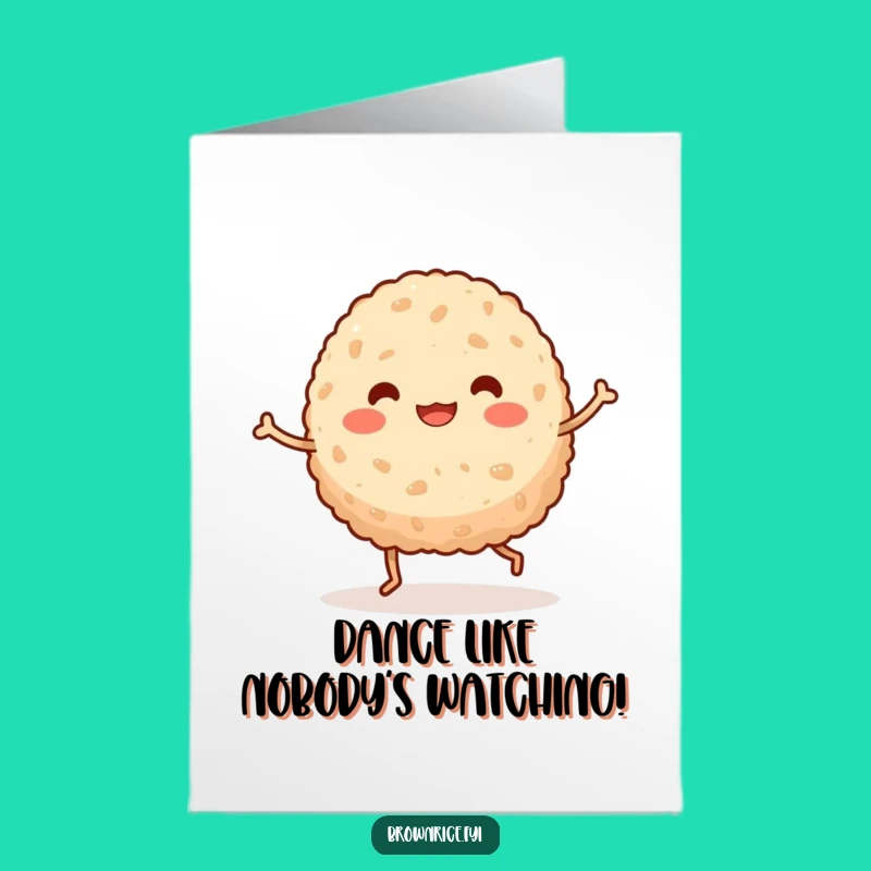 Free Printable Funny Birthday Card: Kawaii Rice Ball Dance, Hilarious Downloadable Gift