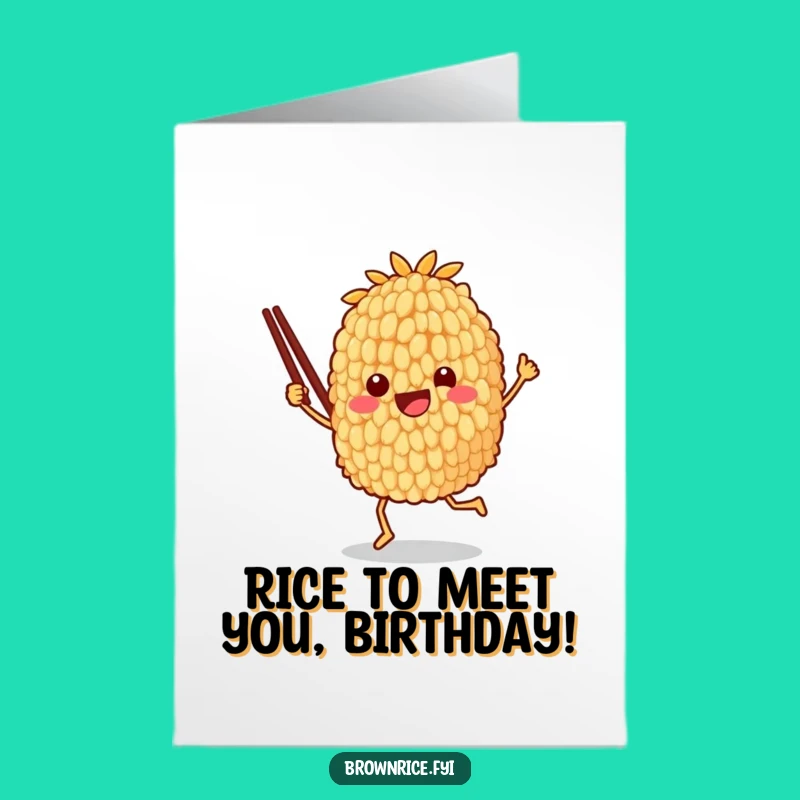 Funny Free Printable Dancing Rice Birthday Card - Downloadable Humorous Grain Gift