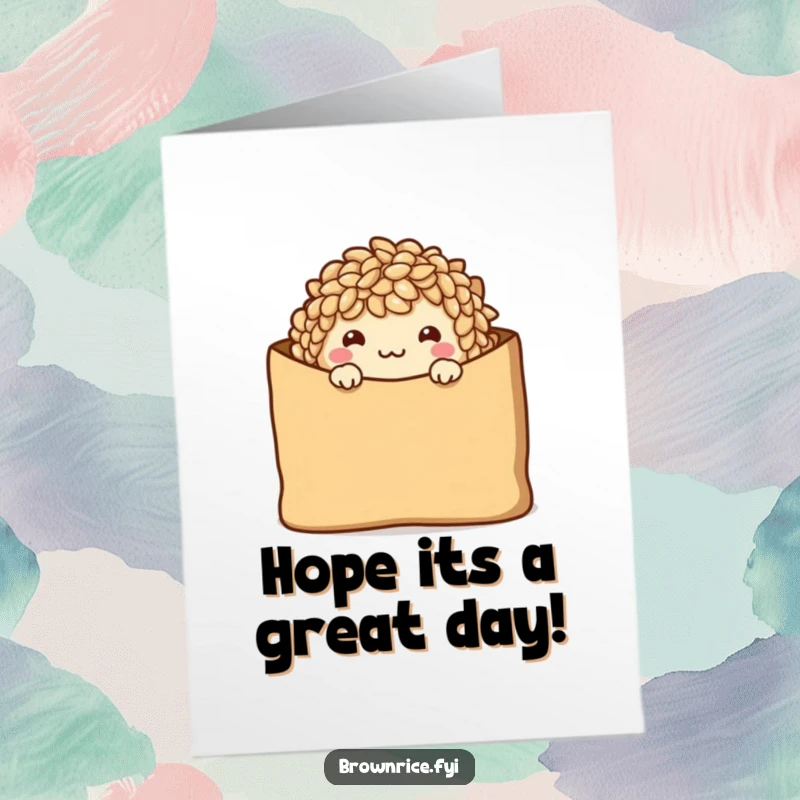 Funny Free Printable Birthday Card: Shy brown rice character peeking from a bag with a warm smile, offering sweet birthday wishes.