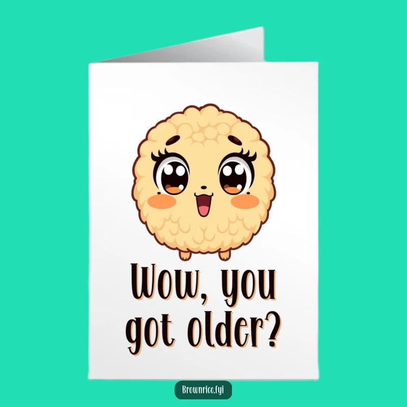 Free Printable Birthday Card: Surprised Rice - Funny Downloadable Gift