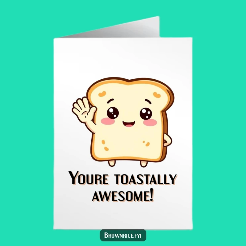 Free Printable Birthday Card: Toast Waving Hello, Funny Downloadable Gift