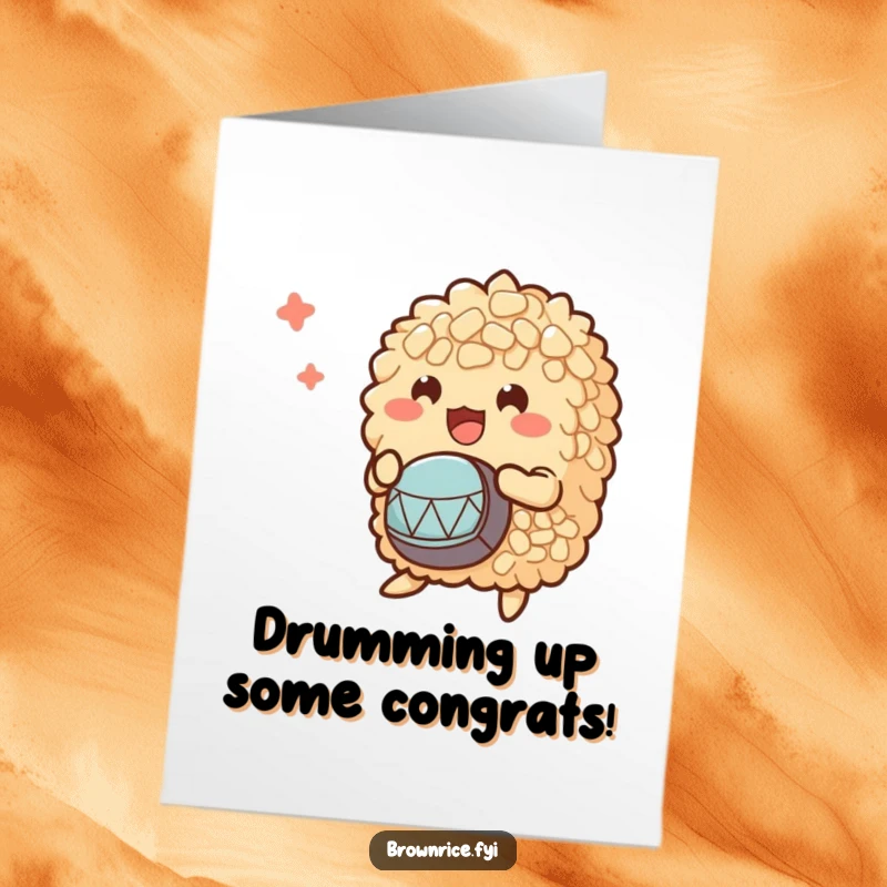 Funny Free Printable Congratulations Card: A small clump of brown rice characters enthusiastically playing tiny drums to celebrate success.