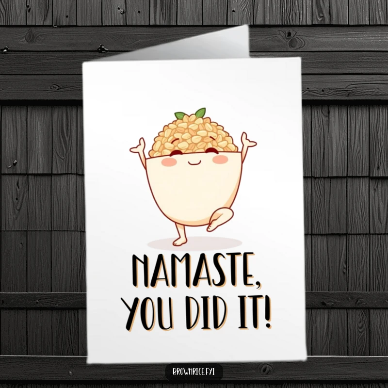 Funny Free Printable Congratulations Card: A smiling bowl of brown rice character performing a graceful yoga pose, celebrating success.