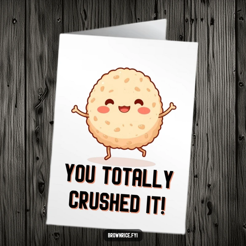 Funny Free Printable Congratulations Card: A kawaii brown rice ball with tiny legs energetically dancing to celebrate success.