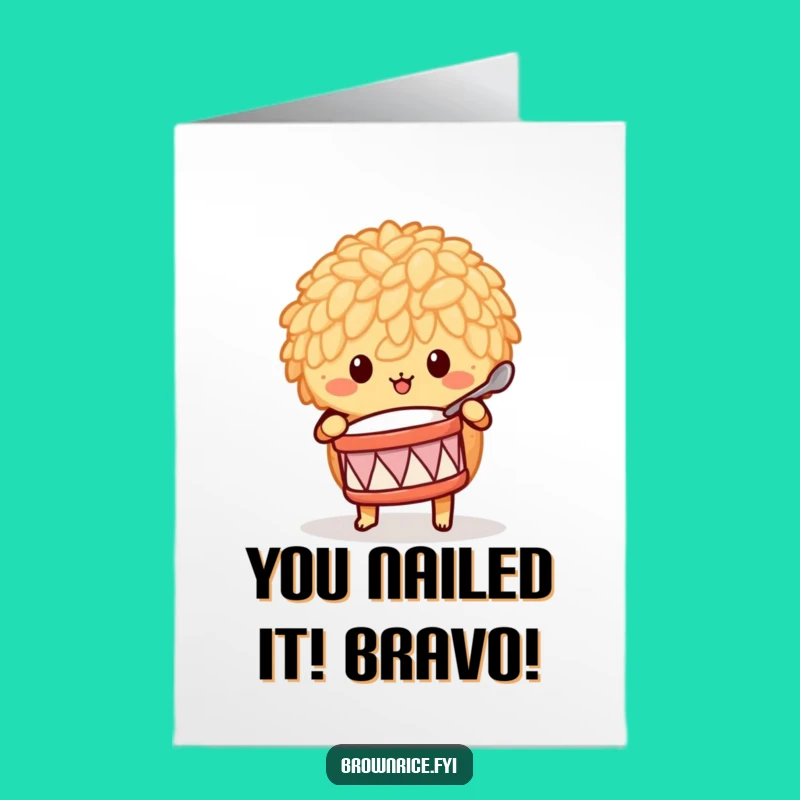 Free Printable Congrats Card: Brown Rice Drummer, Celebrate with Humor