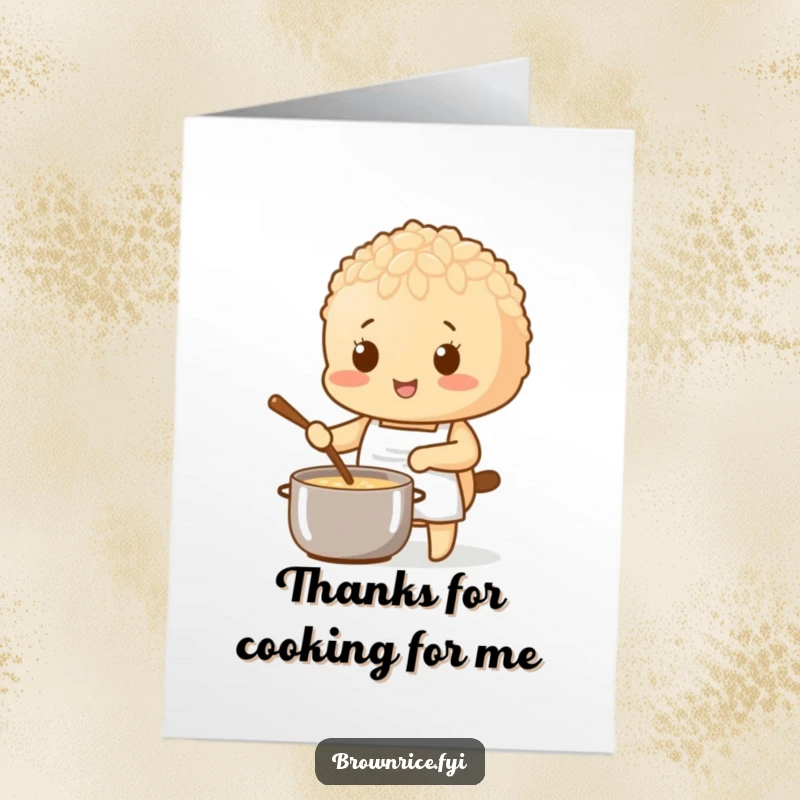 Funny Free Printable Thank You Card with a brown rice character in an apron stirring a pot, a warm and downloadable way to say thanks.