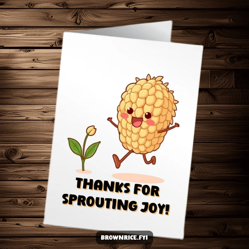 Funny Free Printable Thank You Card: A happy brown rice grain character is joyfully skipping, holding a sprout, expressing sincere thanks.