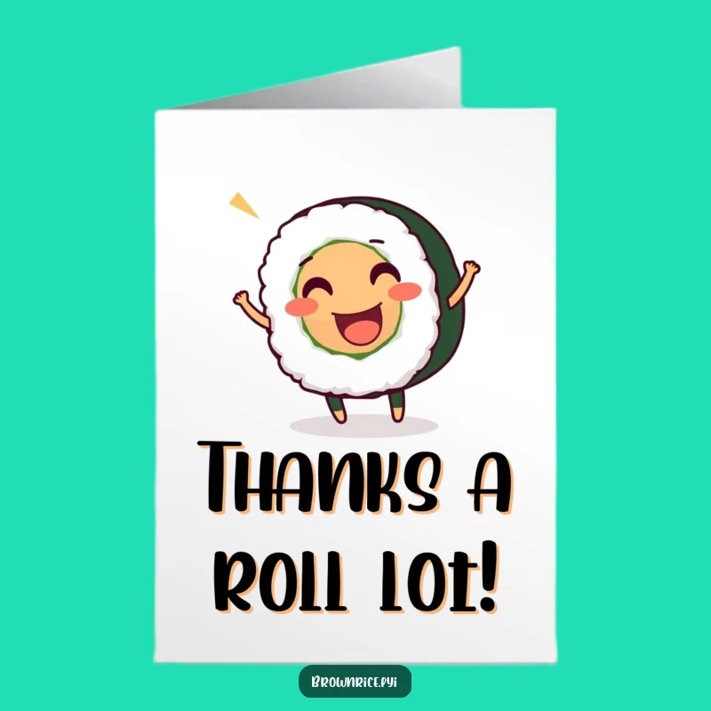Free Printable Thank You Card: Wiggling Sushi Humor, Downloadable