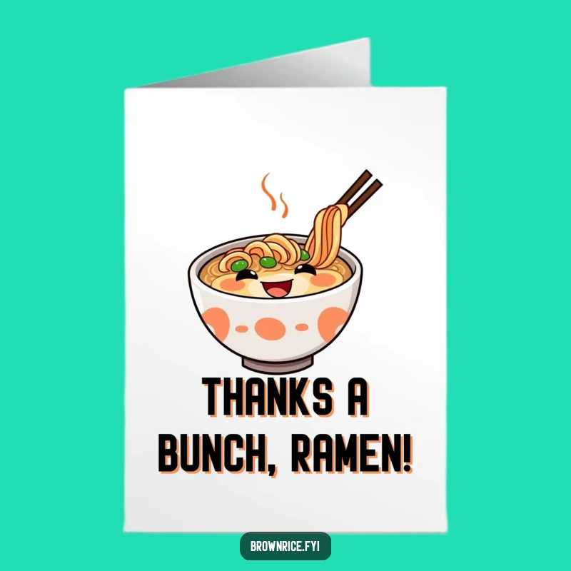 Free Printable Ramen Thank You Card: Grateful Noodle Bowl Gift Download