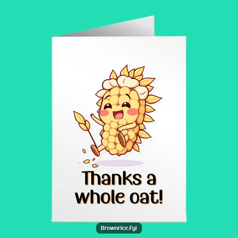 Free Printable Oat Thank You Card: Silly Stunt for Showing Gratitude