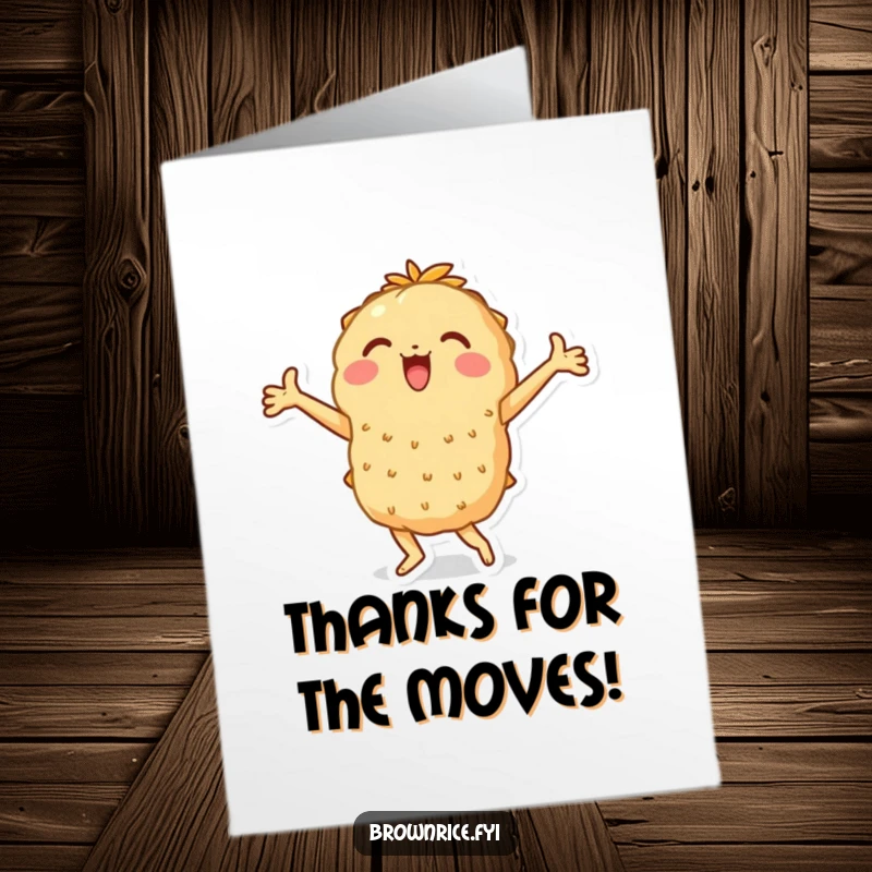 Funny Free Printable Thank You Card: Brown rice character dancing with arms flair, showing enthusiastic thanks.