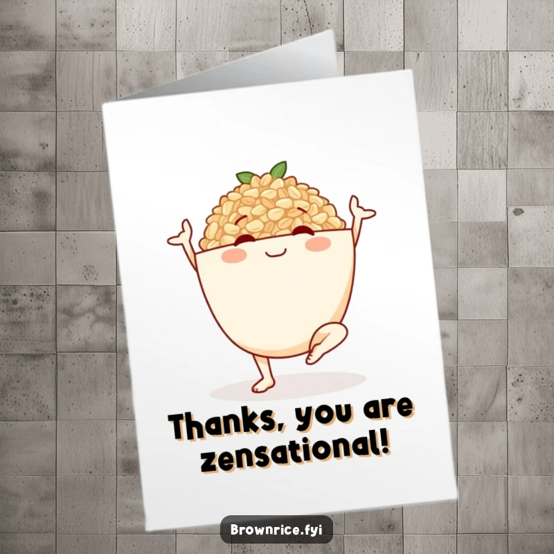 Funny Free Printable Thank You Card: A smiling bowl of brown rice character in a graceful yoga pose, expressing thanks peacefully.