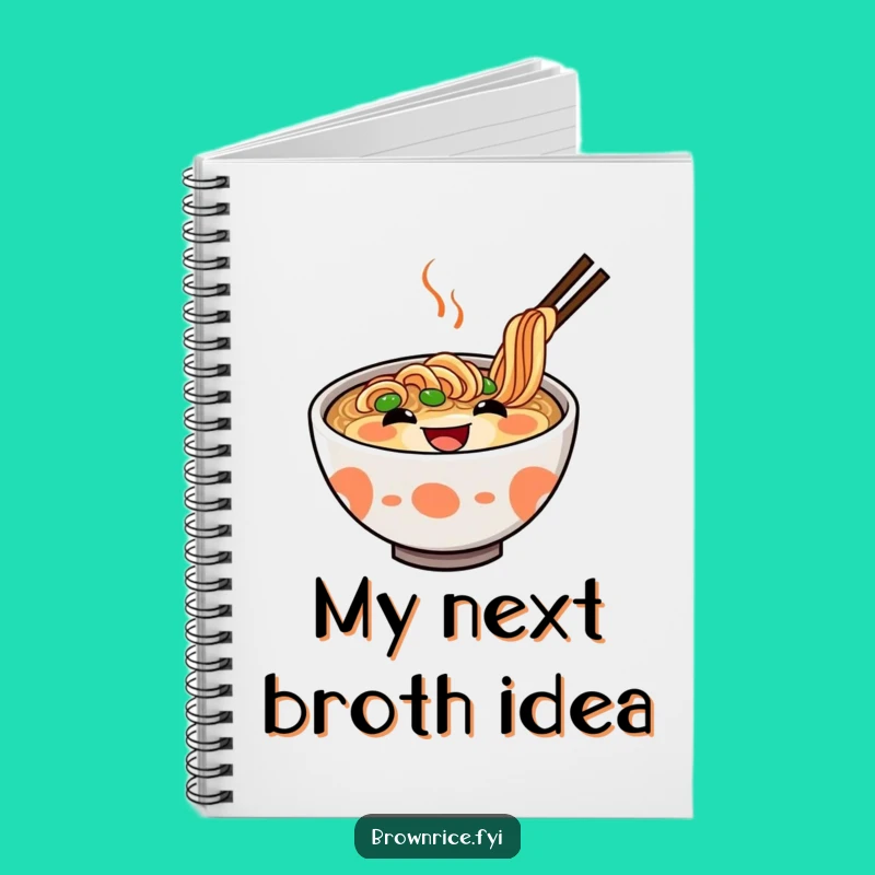 Funny Ramen Notebook: Delighted Grinning Bowl for Your Ideas, a Perfect Funny Gift