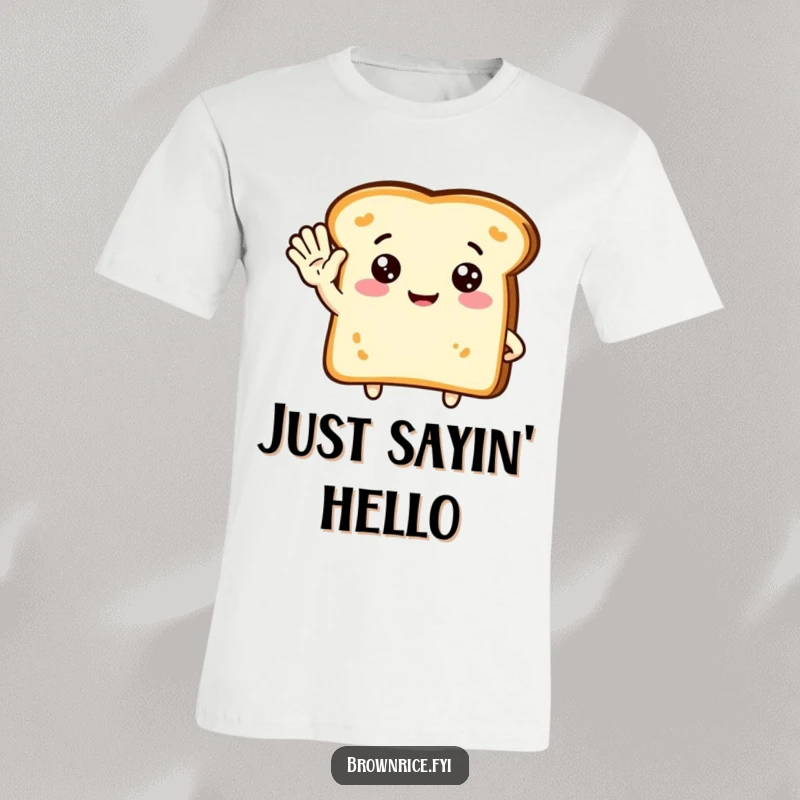 Funny t-shirt showcasing a cute piece of toast character giving a friendly wave, conveying warmth and cheerful greetings.