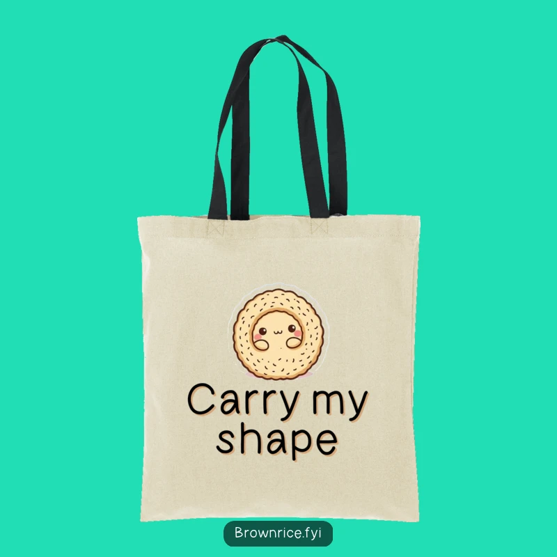 Funny Rolled Brown Rice Tote Bag: Carry the fun, great funny gift!